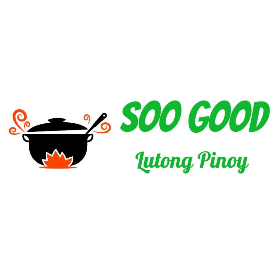 Soo Good Lutong Pinoy
